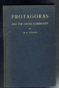 Seller image for Protagoras and the Greek Community for sale by Sonnets And Symphonies