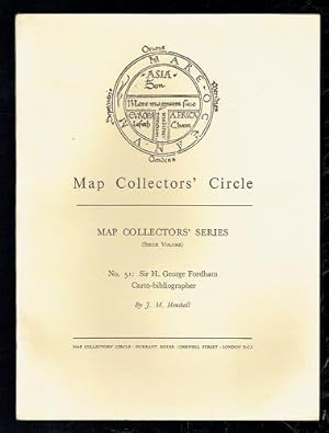 Seller image for Sir H George Fordham Carto-bibliographer. Map Collectors' Circle No 51 for sale by Sonnets And Symphonies