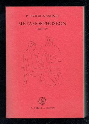 Imagen del vendedor de P. Ovidii Nasonis Metamorphoseon Libri I-XV Textus et Commentarius (Latin Text. Notes in Dutch) a la venta por Sonnets And Symphonies