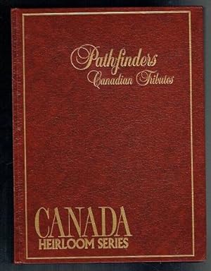 Image du vendeur pour Pathfinders Canadian Tributes (Heirloom Series) mis en vente par Sonnets And Symphonies