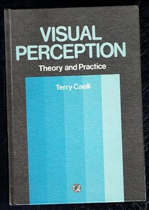 Seller image for Visual Perception Theory and Practice for sale by Sonnets And Symphonies