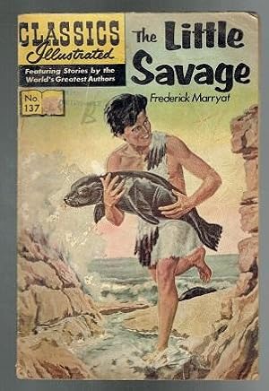 Imagen del vendedor de The Little Savage. Classics Illustrated a la venta por Sonnets And Symphonies