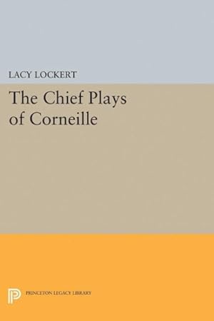 Bild des Verkufers fr Chief Plays of Corneille zum Verkauf von GreatBookPrices