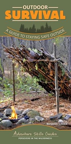Imagen del vendedor de Outdoor Survival : A Guide to Staying Safe Outside a la venta por GreatBookPrices