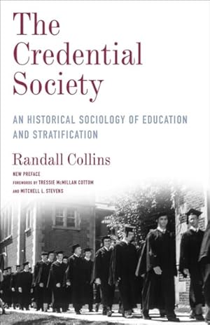 Immagine del venditore per Credential Society : An Historical Sociology of Education and Stratification venduto da GreatBookPrices