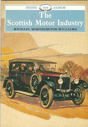 The Scottish Motor Industry (Shire Album)