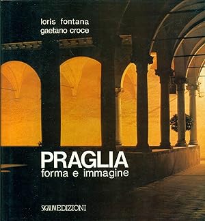 Immagine del venditore per Praglia, forma e immagine venduto da Studio Bibliografico Marini