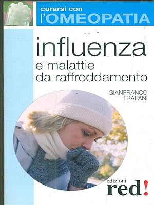 Image du vendeur pour Influenza e malattie da raffreddamento mis en vente par Librodifaccia