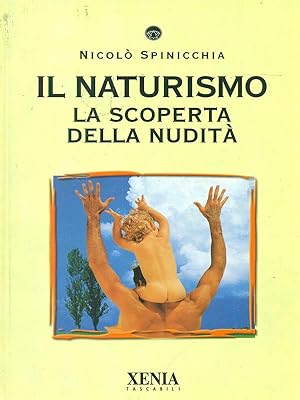 Il naturismo. La scoperta della nudita'