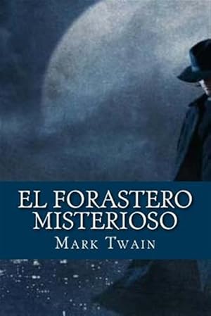 Imagen del vendedor de El Forastero Misterioso -Language: spanish a la venta por GreatBookPrices