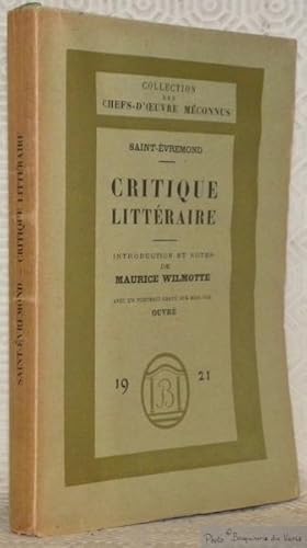 Bild des Verkufers fr Critique littraire. Introduction et notes de Maurice Wilmotte. Avec un portrait grav sur bois par Achille Ouvr. Collection des Chefs-d'Oeuvre Mconnus. zum Verkauf von Bouquinerie du Varis