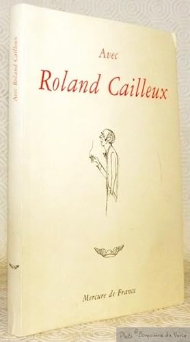 Seller image for Avec Roland Cailleux. for sale by Bouquinerie du Varis
