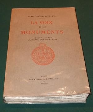 La Voix Des Munuments Notes et Etudes D'archeologie Chretienne