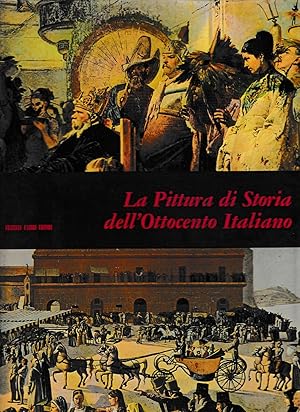 Seller image for La pittura di storia dell'ottocento italiano for sale by Laboratorio del libro