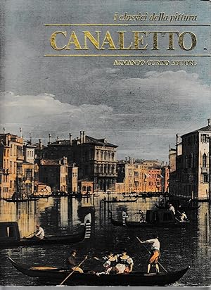 Canaletto - I classici dell'arte