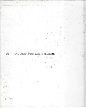 Image du vendeur pour Pinacoteca Giovanni e Marella Agnelli al Lingotto mis en vente par Laboratorio del libro