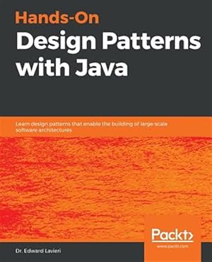 Seller image for Hands-On Design Patterns with Java for sale by GreatBookPrices