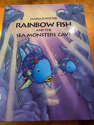 Seller image for RAINBOW FISH AND THE SEA MONSTERS' CAVE for sale by Happy Heroes