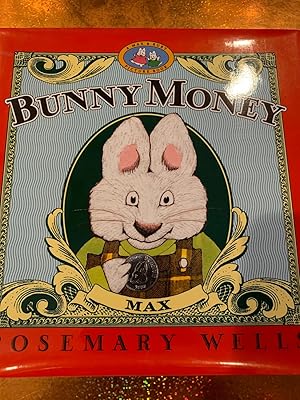 BUNNY MONEY a max & ruby picture book