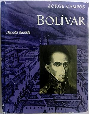 Imagen del vendedor de Bolvar. Biografa ilustrada a la venta por Librera Ofisierra