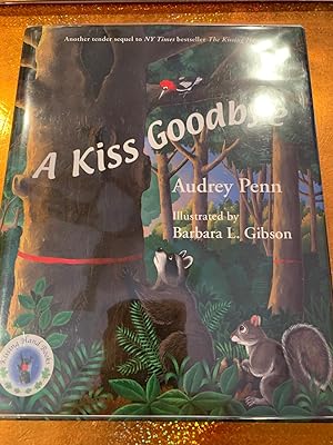 A KISS GOODBYE KISSING HAND BOOKS