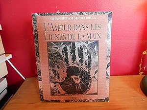 Seller image for L'AMOUR DANS LES LIGNES DE LA MAIN for sale by La Bouquinerie  Dd