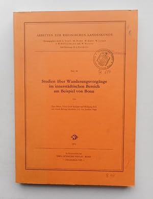 Seller image for Studien ber Wanderungsvorgnge im innerstdtischen Bereich am Beispiel von Bonn. Mit 79 Abb., 48 Tabellen u. 6 Beilagen for sale by Der Buchfreund