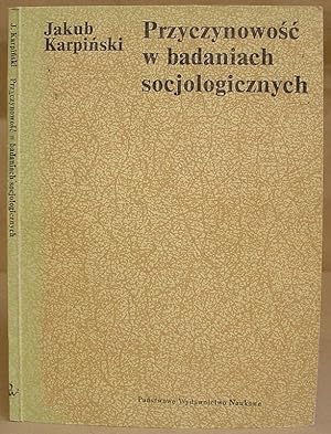 Seller image for Przyczynowosc W Badaniach Socjologicznych for sale by Eastleach Books