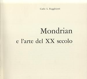 Seller image for MONDRIAN E L'ARTE DEL XX SECOLO. for sale by studio bibliografico pera s.a.s.