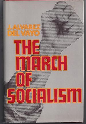 Seller image for The March of Socialism for sale by Brenner's Collectable Books ABAA, IOBA