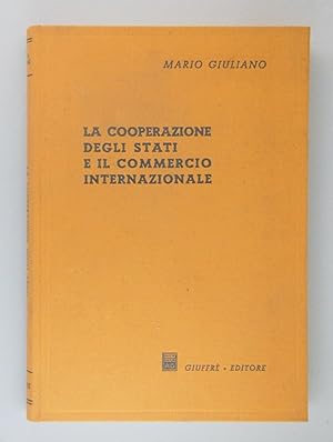 La cooperazione degli Stati e il commercio internazionale