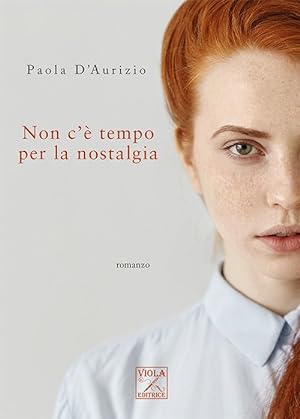 Image du vendeur pour Non c' tempo per la nostalgia mis en vente par Libro Co. Italia Srl