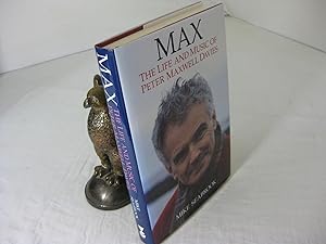 MAX; The Life and Music of Peter Maxwell Davies