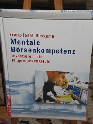 Bild des Verkufers fr Mentale Brsenkompetenz, Investieren mit Fingerspitzengefhl zum Verkauf von Verlag Robert Richter