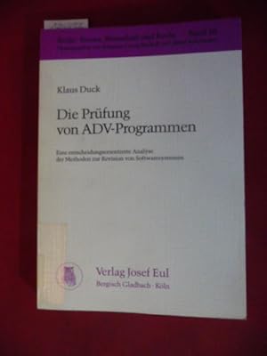 Bild des Verkufers fr Die Prfung von ADV-Programmen : eine entscheidungsorientierte Analyse der Methoden zur Revision von Softwaresystemen zum Verkauf von Gebrauchtbcherlogistik  H.J. Lauterbach