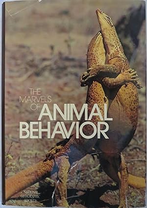 The Marvels of Animal Behavior (Natural science library)