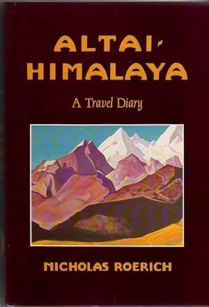 Immagine del venditore per Altai-Himalaya: A Travel Diary venduto da Mystery Cove Book Shop