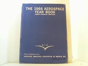 Seller image for The 1966 Aerospace Year Book. Forty-Fourth Edition. for sale by Antiquariat Uwe Berg