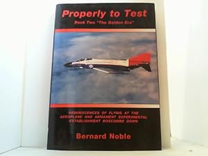 Seller image for Reminiscences of Flying at The Aeroplane and Armanent Experimental Establishment. Boscombe Down. Properly to Test. Book Two "The Golden Era". for sale by Antiquariat Uwe Berg