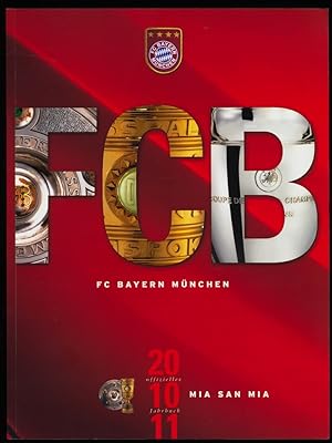 FC Bayern München : Offizielles Jahrbuch 2010/11