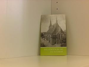 Bild des Verkufers fr Das christliche Denkmal Heft 86 * Die Stadtkirche zu Weimar zum Verkauf von Book Broker