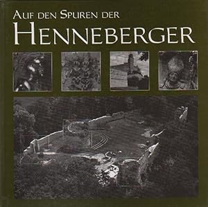 Seller image for Auf den Spuren der Henneberger. for sale by Versandantiquariat Boller