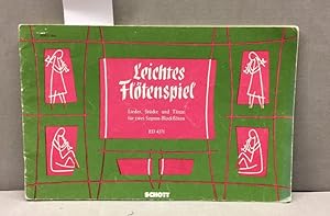 Seller image for Leichtes Fltenspiel. Lieder, Stcke und Tnze in leichtester Spielbarkeit fr zwei Sopranblockflten. Heft 1 ED 4371 for sale by Kepler-Buchversand Huong Bach