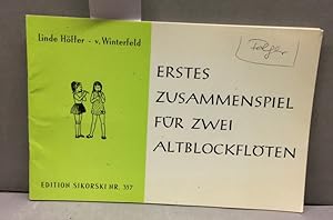 Immagine del venditore per Erstes Zusammenspiel fr zwei Altblockflten. Ed. Sikorski Nr. 357 venduto da Kepler-Buchversand Huong Bach