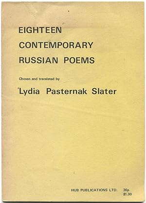 Bild des Verkufers fr Eighteen Contemporary Russian Poems. Chosen and Translated by Lydia Pasternak Slater zum Verkauf von Between the Covers-Rare Books, Inc. ABAA