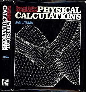 Seller image for Handbook of Physical Calculations / Second Enlarged & Revised Edition / Definitions * Formulas * Technical Applications * Physical Tables * Conversion Tables * Graphs * Dictionary of Physical Terms for sale by Cat's Curiosities
