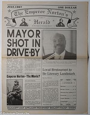 Seller image for The Emperor Norton's Own Herald: by appointment to His Imperial Majesty; vol. 1, #1, July 1997; Mayor Shot in Drive-by! for sale by Bolerium Books Inc.