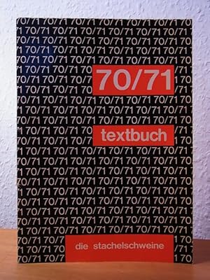 Seller image for 70/71. Inszenierung von Horst Braun. Textbuch. Das 36. Programm der Stachelschweine for sale by Antiquariat Weber