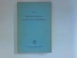 Seller image for Die Frmlichkeiten der Revision in Strafsachen for sale by ANTIQUARIAT FRDEBUCH Inh.Michael Simon