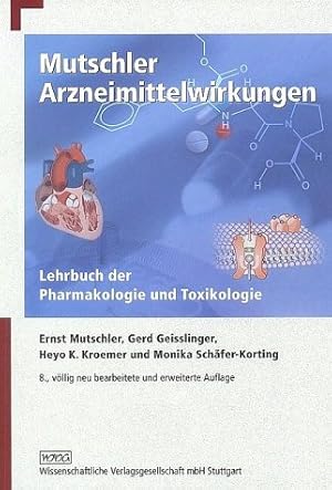 Imagen del vendedor de Mutschler Arzneimittelwirkungen: Lehrbuch der Pharmakologie und Toxikologie a la venta por Modernes Antiquariat an der Kyll